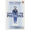 Dance of the Photons - Anton Zeilinger