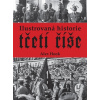 Ilustrovaná historie Třetí říše - Alex Hook