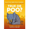 True or Poo? (Nick Caruso,Dani Rabaiotti)(Brožovaná)