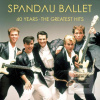 Spandau Ballet: 40 Years… (Spandau Ballet)