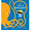 If I had an octopus