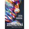 Rozpoltená - Lucia Sasková