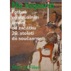 Na kopané. Fotbal ve vizuálním umění od začátku 20. století do současnosti (Marcel Fišer)