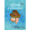 Záhada k pohledání - Beáta Thiam, Alena Schulz (ilustrátor)