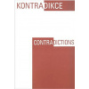 Kontradikce / Contradictions - Joseph Grim Feinberg, kol.