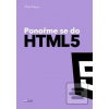 Ponořme se do HTML5 (Mark Pilgrim)