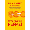 Psychológia peňazí - Dan Ariely, Jeff Kreisler
