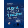Pravda o válce v Pacifiku 1931-1945 aneb Japonsko, USA, Čína 1. díl