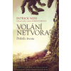 Volání netvora Příběh života