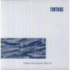 Vinyl Tortoise - TORTOISE - MILLIONS NOW LIVING WILL NEVER DIE