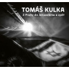 Z Prahy do Jeruzaléma a zpět - Tomáš Kulka
