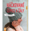 Háčkované čepice a šály - Hoffmeister Karoline