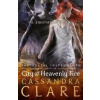 Mortal Instruments 6: City of Heavenly Fire
