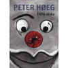 Tichá dívka - Hoeg Peter