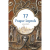 77 Prague Legends / 77 pražských legend (anglicky) - Alena Ježková