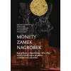 Monety – zamek – nagrobek - Boguslaw Czechowicz