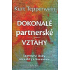 Tepperwein Kurt: Dokonalé partnerské vztahy (zamilovanost a zralost v lásce; co očekáváme od druhého; sexualita, žárlivost, věrnost a nevěra; rozvíjení vzájemného porozumění; obavy ve vztahu ( 200 str