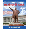Nejčistší rasa - Brian Reynolds Myers