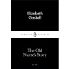 The Old Nurses Story - Elizabeth Gaskell
