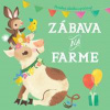 Zábava na farme - autor neuvedený