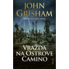Vražda na Ostrove Camino - John Grisham