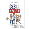 Češi a cizinci - Jan Hebnar