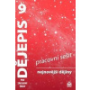 Dějepis 9 pro základní školy - Nejnovější dějiny - Pracovní sešit - Parkan František