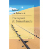 Transport do Samarkandu - Guzel Jachina