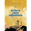 5 + 1 zadarmo - Krížová cesta odpustenia