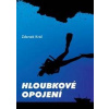 Hloubkové opojení - Zdenek Král