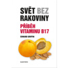 Svět bez rakoviny (Edward Griffin )