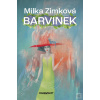 Barvinek (Milka Zimková)