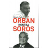Orbán kontra Soros - G. Fodor Gábor
