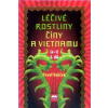 Léčivé rostliny Číny a Vietnamu 1. díl (a-i)