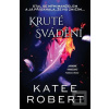 Kruté svádění (Katee Robert)