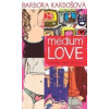 Medium LOVE: Láska ako stejk - Kardošová Barbora