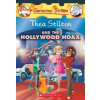 Thea Stilton and the Hollywood Hoax (Thea Stilton #23), 23: A Geronimo Stilton Adventure (Stilton Thea)