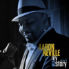 Neville Aaron - My True Story [CD]