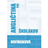 Angličtina pre školákov - PhDr. Alena Hofmanová