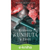 E-kniha Královna Kunhuta a Záviš - Hana Whitton