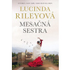 Mesačná sestra - Rileyová Lucinda
