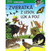 Zvieratká z lesov, lúk a polí