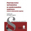 Partnerství veřejného a soukromého sektoru - Lego Jan ed