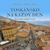 Mayesová Frances - Toskánsko na každý den / MP3 [CD]