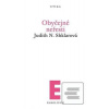 Obyčejné neřesti (Judith N. Shklarová)