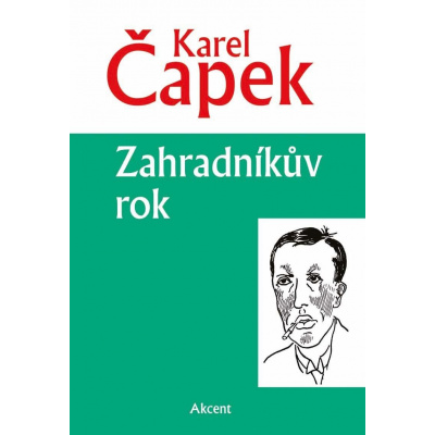 Zahradníkův rok - Karel Čapek