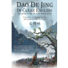 Dao De Jing in Clear English - Lao Tzu, Jeff Pepper