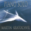 Martin Kratochvíl: Piano Solo - Płyta CD - Slovensko Muzyka