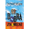 Dobrá znamení - Neil Pratchett Terry, Gaiman