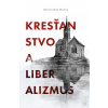 Kresťanstvo a liberalizm… (John Gresham Machen)